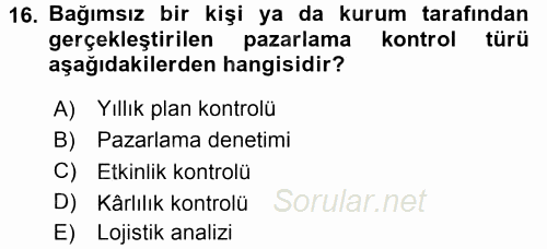 Pazarlama Yönetimi 2017 - 2018 Ara Sınavı 16.Soru