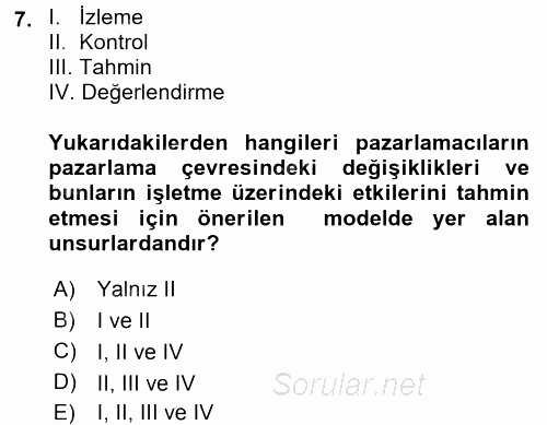 Pazarlama Yönetimi 2017 - 2018 Ara Sınavı 7.Soru