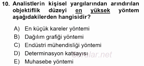 Maliyet Yönetimi 2017 - 2018 Ara Sınavı 10.Soru