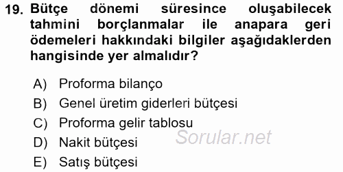 Maliyet Yönetimi 2017 - 2018 Ara Sınavı 19.Soru