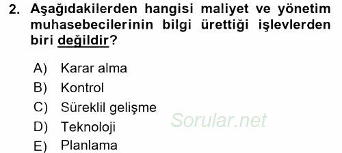 Maliyet Yönetimi 2017 - 2018 Ara Sınavı 2.Soru