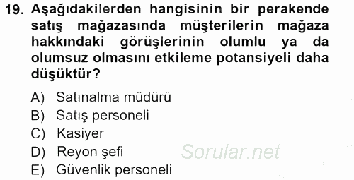 Perakende Yönetimi 2012 - 2013 Ara Sınavı 19.Soru