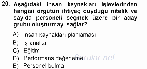 Perakende Yönetimi 2012 - 2013 Ara Sınavı 20.Soru