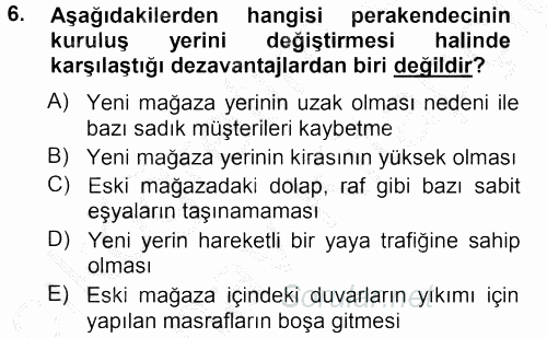 Perakende Yönetimi 2012 - 2013 Ara Sınavı 6.Soru