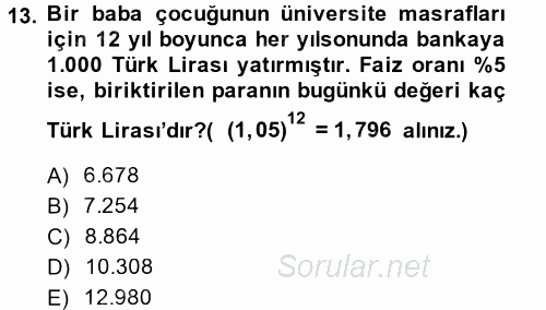 Finans Matematiği 2014 - 2015 Tek Ders Sınavı 13.Soru