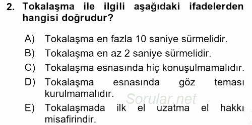 Sosyal Davranış ve Protokol 2016 - 2017 3 Ders Sınavı 2.Soru