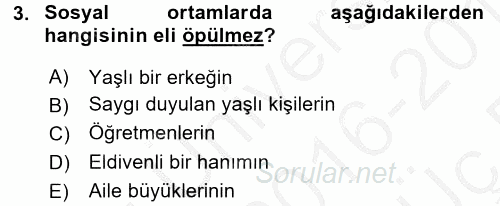 Sosyal Davranış ve Protokol 2016 - 2017 3 Ders Sınavı 3.Soru