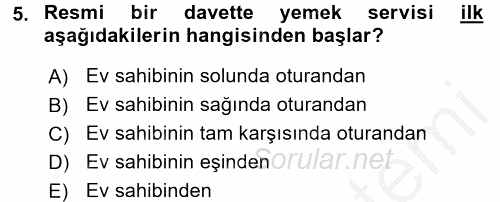 Sosyal Davranış ve Protokol 2016 - 2017 3 Ders Sınavı 5.Soru