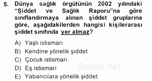 Aile Sağlığı 2013 - 2014 Tek Ders Sınavı 5.Soru