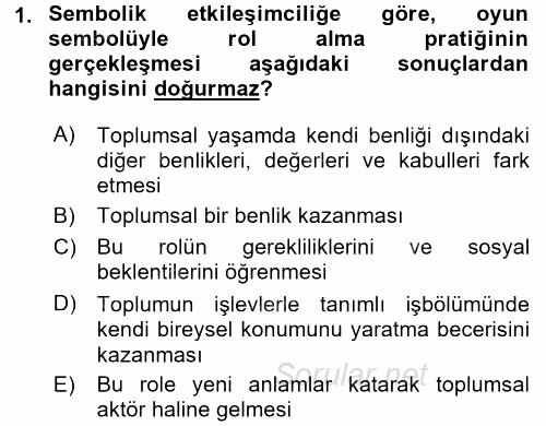 Aile Sosyolojisi 2016 - 2017 3 Ders Sınavı 1.Soru