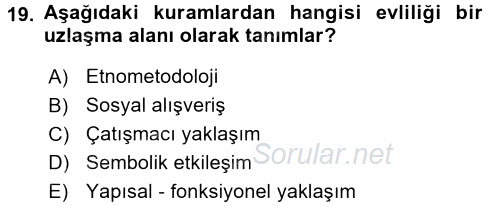 Aile Sosyolojisi 2016 - 2017 3 Ders Sınavı 19.Soru