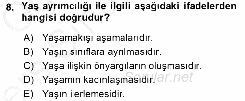 Aile Sosyolojisi 2016 - 2017 3 Ders Sınavı 8.Soru