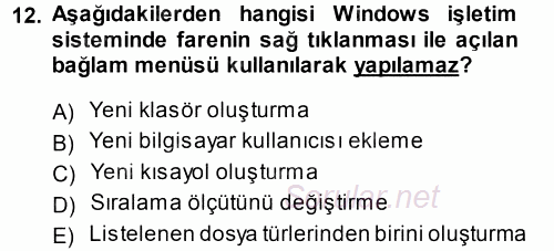 Temel Bilgi Teknolojileri 1 2014 - 2015 Ara Sınavı 12.Soru