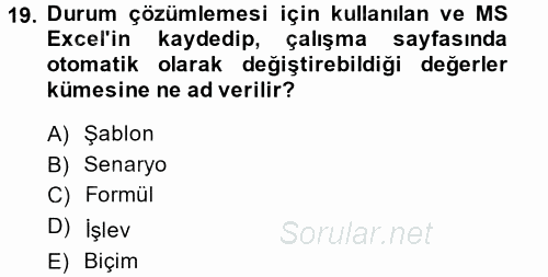 Temel Bilgi Teknolojileri 1 2014 - 2015 Ara Sınavı 19.Soru