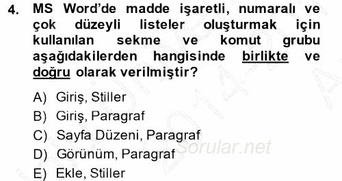 Temel Bilgi Teknolojileri 1 2014 - 2015 Ara Sınavı 4.Soru