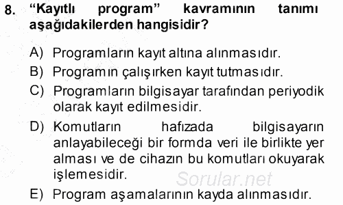 Temel Bilgi Teknolojileri 1 2014 - 2015 Ara Sınavı 8.Soru