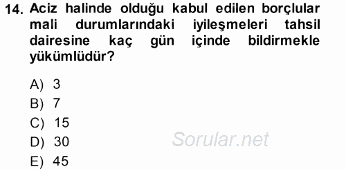 Vergi İcra Hukuku 2013 - 2014 Ara Sınavı 14.Soru