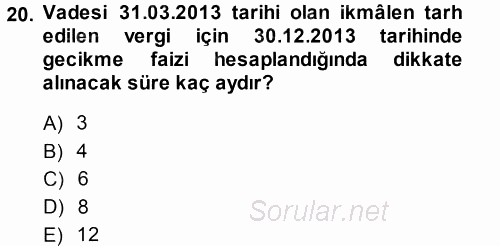 Vergi İcra Hukuku 2013 - 2014 Ara Sınavı 20.Soru