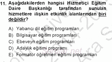 Öğretmenlikte Mesleki Gelişim 2014 - 2015 Ara Sınavı 11.Soru