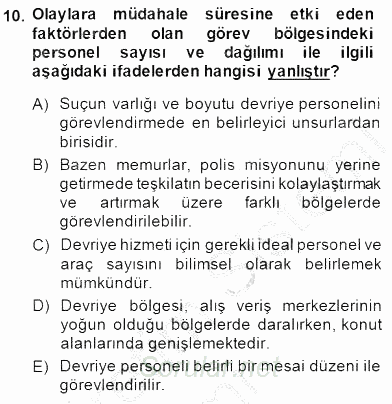 Olaylara Müdahale Esasları 2014 - 2015 Ara Sınavı 10.Soru