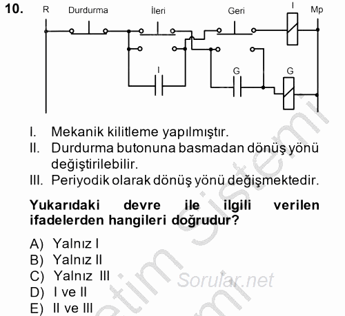 Elektromekanik Kumanda Sistemleri 2013 - 2014 Dönem Sonu Sınavı 10.Soru