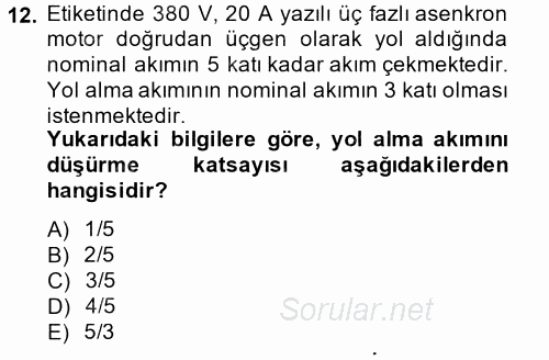 Elektromekanik Kumanda Sistemleri 2013 - 2014 Dönem Sonu Sınavı 12.Soru