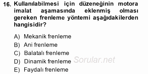 Elektromekanik Kumanda Sistemleri 2013 - 2014 Dönem Sonu Sınavı 16.Soru