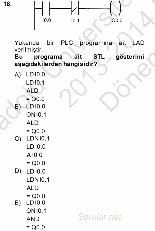 Elektromekanik Kumanda Sistemleri 2013 - 2014 Dönem Sonu Sınavı 18.Soru