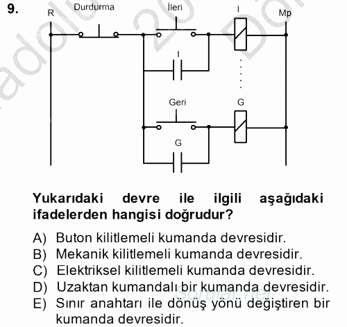 Elektromekanik Kumanda Sistemleri 2013 - 2014 Dönem Sonu Sınavı 9.Soru