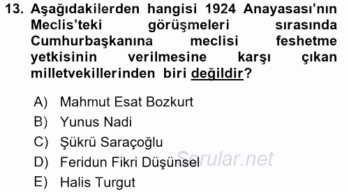 Türkiye´de Demokrasi Ve Parlemento Tarihi 2016 - 2017 Ara Sınavı 13.Soru