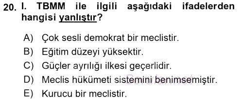 Türkiye´de Demokrasi Ve Parlemento Tarihi 2016 - 2017 Ara Sınavı 20.Soru