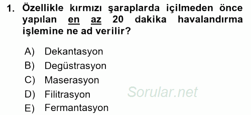 İçecek Bilgisi 2017 - 2018 3 Ders Sınavı 1.Soru