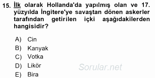 İçecek Bilgisi 2017 - 2018 3 Ders Sınavı 15.Soru
