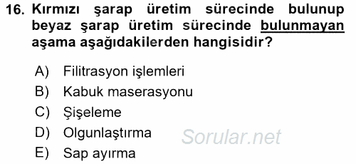 İçecek Bilgisi 2017 - 2018 3 Ders Sınavı 16.Soru