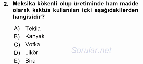 İçecek Bilgisi 2017 - 2018 3 Ders Sınavı 2.Soru
