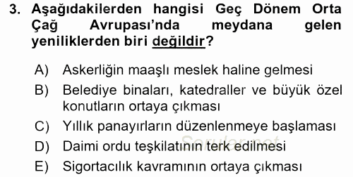 Orta Çağ-Yeni Çağ Avrupa Tarihi 2016 - 2017 Dönem Sonu Sınavı 3.Soru
