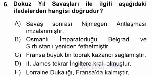 Orta Çağ-Yeni Çağ Avrupa Tarihi 2016 - 2017 Dönem Sonu Sınavı 6.Soru