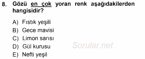 Giysi Seçimi 2014 - 2015 Tek Ders Sınavı 8.Soru