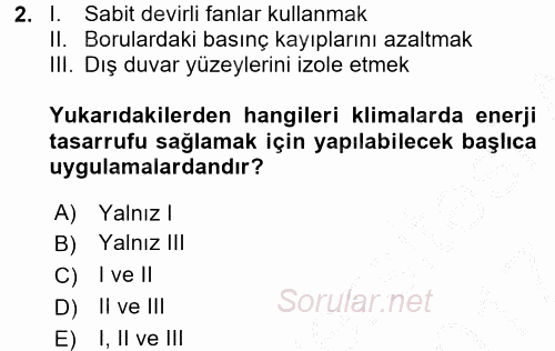 Isıtma Havalandırma ve Klima Sistemlerinde Enerji Ekonomisi 2016 - 2017 Ara Sınavı 2.Soru