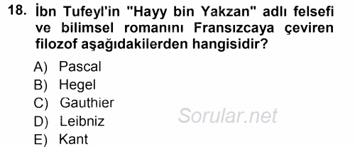 İslam Düşünce Tarihi 2014 - 2015 Tek Ders Sınavı 18.Soru