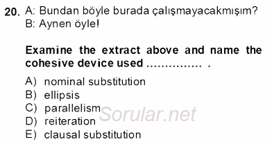 Türkçe Tümce Bilgisi Ve Anlambilim 2013 - 2014 Dönem Sonu Sınavı 20.Soru