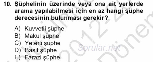 Ceza Muhakemesi Hukuku 2012 - 2013 Dönem Sonu Sınavı 10.Soru