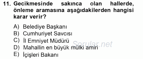 Ceza Muhakemesi Hukuku 2012 - 2013 Dönem Sonu Sınavı 11.Soru