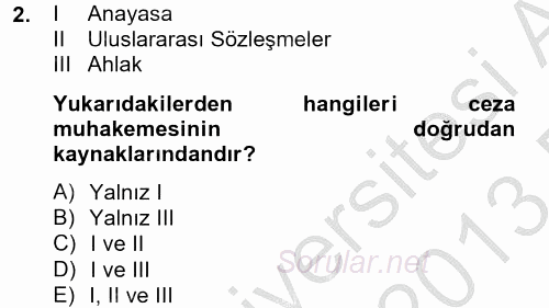 Ceza Muhakemesi Hukuku 2012 - 2013 Dönem Sonu Sınavı 2.Soru