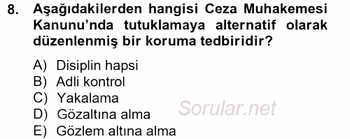 Ceza Muhakemesi Hukuku 2012 - 2013 Dönem Sonu Sınavı 8.Soru