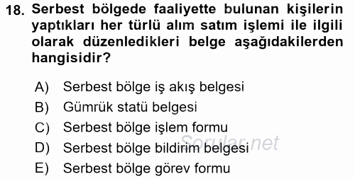 Dış Ticaret İşlemleri 2017 - 2018 Dönem Sonu Sınavı 18.Soru