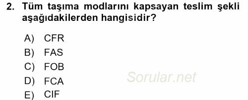 Dış Ticaret İşlemleri 2017 - 2018 Dönem Sonu Sınavı 2.Soru