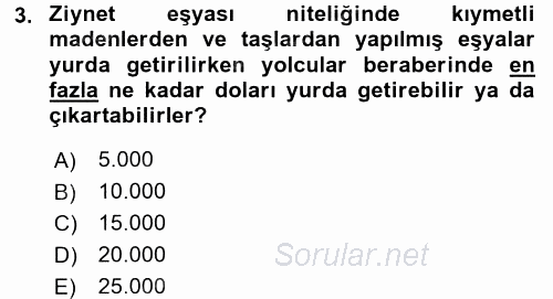 Dış Ticaret İşlemleri 2017 - 2018 Dönem Sonu Sınavı 3.Soru