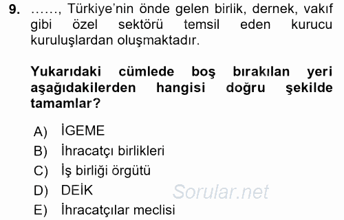 Dış Ticaret İşlemleri 2017 - 2018 Dönem Sonu Sınavı 9.Soru