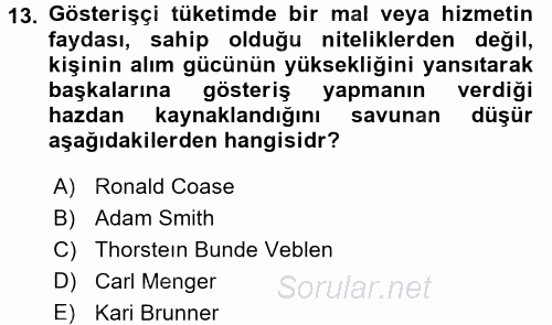 İktisadi Düşünceler Tarihi 2016 - 2017 Dönem Sonu Sınavı 13.Soru